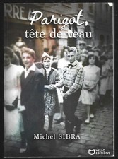 PARIGOT TETE DE VEAU . Michel SIBRA