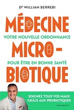 Medecine microbiotique: Votre