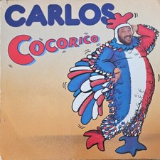 Carlos - Cocorico - Vinyl 7"