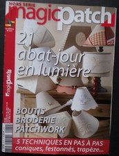§ MAGIC PATCH hors série 21 abat-jour en lumière - boutis broderie patchwork