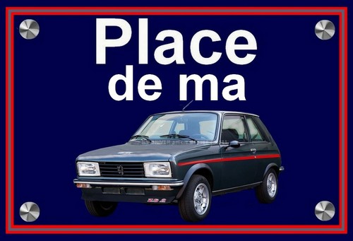 Plaque place ma peugeot - plaque, de