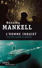 L'homme inquiet, Henning Mankell