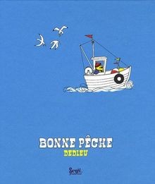 Bonne pêche dedieu - pêche, de