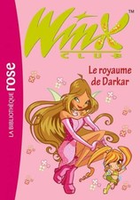 Livre Winx Club 16 le Royaume