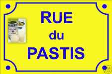 RÉPLIQUE PLAQUE RUE du PASTIS