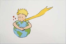 Antoine DE SAINT-EXUPERY : Ecologie, Le Petit Prince aime la Terre, Lithographie