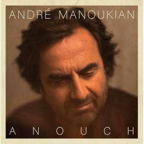 Andre manoukian anouch - manoukian,