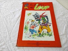 Ancien Livre pour enfant Les fables du LOUP éd Mondiales 1963 Les fables du bois