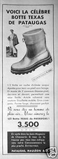 PUBLICITE 1956 PATAUGAS MAULÉON B-P CÉLÈBRE BOTTE TEXAS HOMMES DE PLEIN AIR