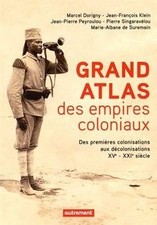 Grand atlas des empires coloniaux : Premières colonisation... | Livre | état bon