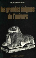 Les grandes énigmes de l'univers | Richard Hennig | Bon état