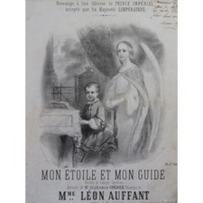 AUFFANT Mme Léon Mon Etoile et mon Guide Dédicace Chant Piano ca1850