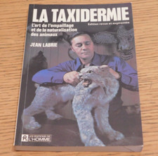 MANUEL PHOTOS de taxidermie ANIMAL EMPAILLE empaillage naturalisation ANIMAUX