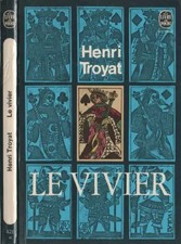 Le vivier, Henri Troyat