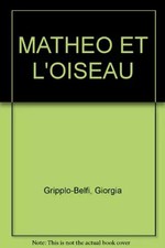 MATHEO ET L'OISEAU, Giorgia