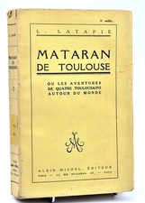 L. Latapie : MATARAN DE TOULOUSE. 1928