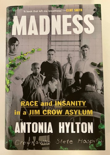 Madness race and - and, insanity