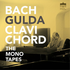 Johann Sebastian Bach Bach Gulda Clavichord: The Mono Tapes (CD) Album