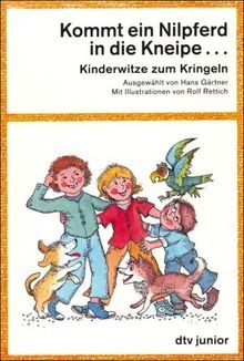 Kommt ein nilpferd die - kommt, in