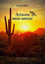 Arizona mon amour - Michel Sibra - V2121113