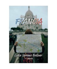Un mes en Francia, Lidia