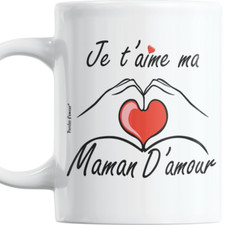 Mug Je t'aime ma Maman d'amour