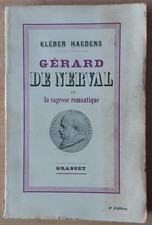 GERARD de NERVAL ou LA SAGESSE