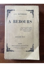A Rebours Joris-Karl Huysmans 