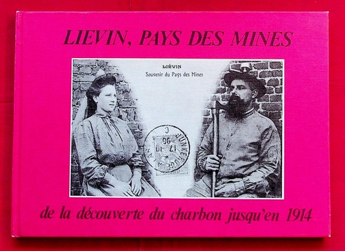 Liévin pays des mines de - -,