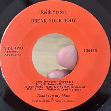 KEITH STATEN Break Your Body