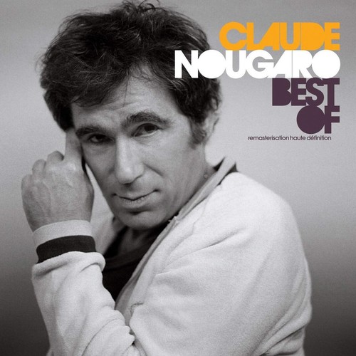Claude nougaro best of - claude,