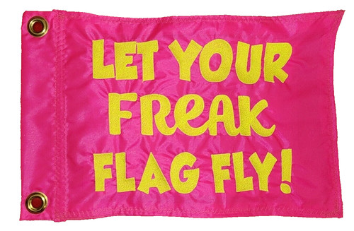 Custom let your freak flag - freak, fly