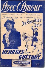 GEORGES GUETARY AVEC L'AMOUR