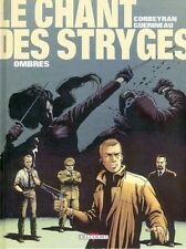 LE CHANT DES STRYGES - T1 : Ombres - (R)