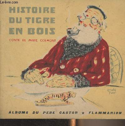 Histoire tigre bois - du,