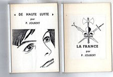 2 plaquettes De Haute lutte + La France par Pierre Joubert Scout Signe de Piste