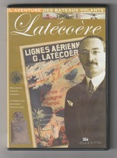 LATÉCOÈRE - L'AVENTURE DES