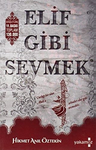 Elif gibi sevmek - gibi,