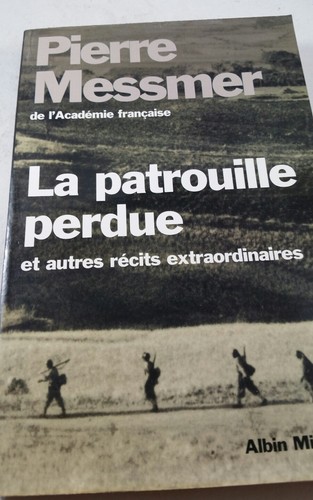 Patrouille perdue autres - la, et