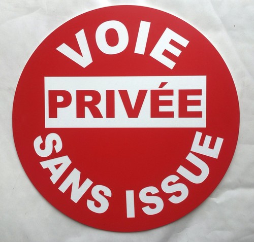 Panneau voie privee sans - privee, issue