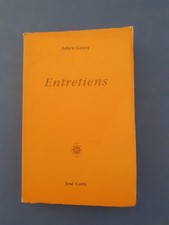 Gracq Julien. Entretiens