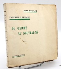 Jean Rostand : DU GERME AU