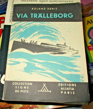 Via Trälleborg .Roland Denis