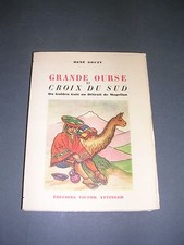 Amérique centrale Grande Ourse et Croix du sud R. Gouzy 1946 récit de voyage