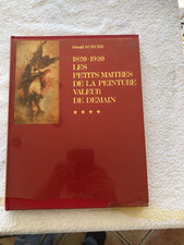 LES PETITS MAITRES DE LA PEINTURE VALEUR DE DEMAIN 1820-1920 T. 4 GÉRALD SCHURR