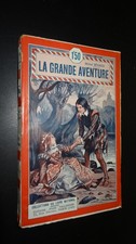 LA GRANDE AVENTURE - Michel Zévaco - 1922 - LITTÉRATURE POPULAIRE