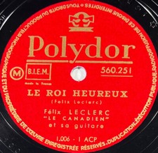 Félix Leclerc : Le roi