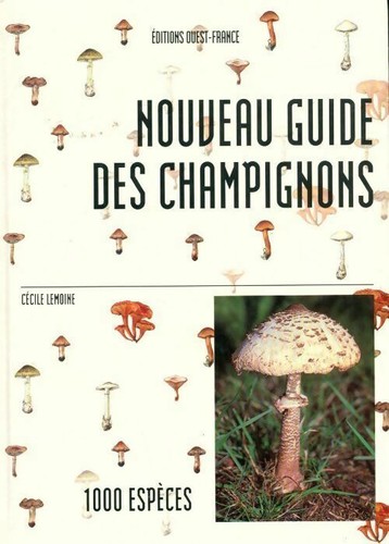 Nouveau guide des - , champignons