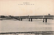 33 BORDEAUX LE PONT DU CHEMIN DE FER