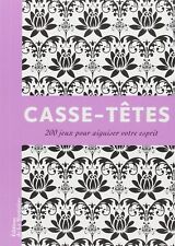 Casse-têtes.200 jeux pour